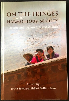 Tibetans & Uyghurs in China Anthology Anthropology History Development 1st Hb - Image 1 of 4