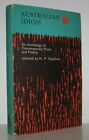 H P Heseltine / AUSTRALIAN IDIOM An Anthology of Contemporary Prose 1st ed 1963