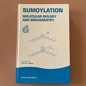 Sumoylation Molecular Biology and Biochemistry Van Wilson - Picture 1 of 14