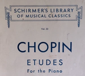 Vintage Music Book Chopin Etudes For the Piano Vol. 33 c1939 see scan - Picture 1 of 5