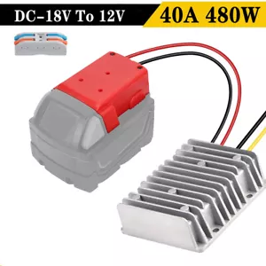 40A 480W DC 18V To 12V Step Down DIY Converter For Milwaukee Voltage Regulator - Picture 1 of 23