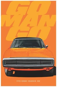 1970 Dodge Charger Muscle Car MOPAR Poster "Go ManGo" Orange Retro "Pop Art" - Picture 1 of 3