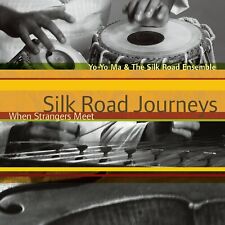 Silk Road Journeys: When Strangers Meet [Audio CD] Yo-Yo Ma and Silk Road