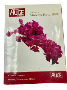 Revista Auge de Mexico - Morelos - National Development/Growth Magazine - 1990 - Picture 1 of 12
