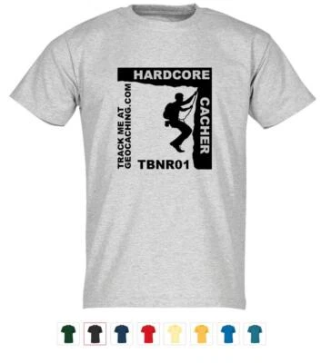 Geocaching Hardcore Cacher T5 Klettern  T-Shirt trackbar Travelbug Climbing - Bild 1 von 3
