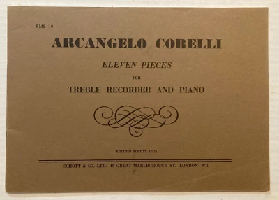 11 Pieces for TREBLE RECORDER & PIANO Arcangelo CORELLI sheet music Schott 3757a - Image 1 of 4