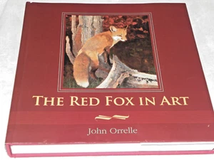 The Red Fox in Art by John Orrelle and Others, Large Coffee Table Book - Picture 1 of 5