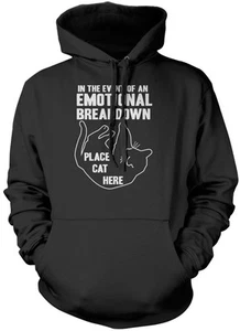 Sudadera con capucha unisex divertida en caso de ruptura emocional gato - dama amante regalo - Imagen 1 de 7