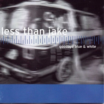 Less Than Jake Goodbye Blue and White (CD) (UK IMPORT) - Image 1 of 2