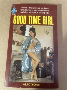 Alix York / Good Time Girl 1st Edition 1964 Pulp Sleaze Book - Picture 1 of 5