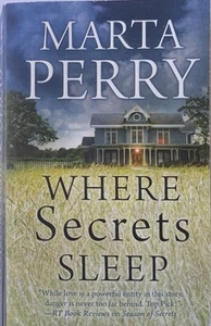 Where Secrets Sleep by Marta Perry (2015, Mass Market) - Imagen 1 de 2