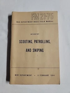 Vintage War Department manual FM-21-75 SCOUTING ,PATROLLING , SNIPING 1944 - Picture 1 of 12