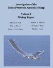 INVESTIGATION OF THE HELIOS PROTOTYPE AIRCRAFT MISHAP - By Thomas E. Noll & John