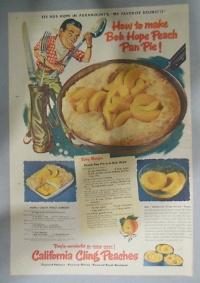 California Cling Peaches Ad: Bob Hope Peach Pan Pie ! 1940's Size: 11 x 15 inch - Image 1 of 2