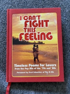 I Can’t Fight This Feeling Hardcover Book by Fred Schneider 2002 - Picture 1 of 4
