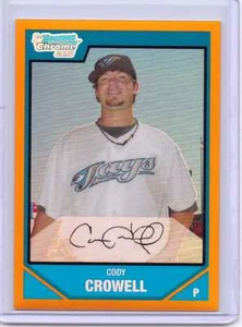 Cody Crowell 2007 Bowman Chrome Draft ORANGE REFRACTOR Ser#d 10/25 Jays - Picture 1 of 1