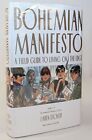 Bohemian Manifesto: A Field Guide to ..., Stover, Laren