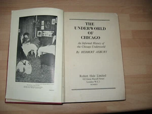 Herbert Asbury The Underworld of Chicago 1941 UK 1st rare Gangs New York author - Bild 1 von 12