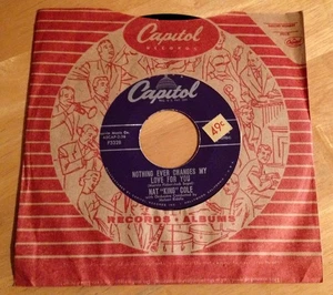 Nat King Cole 45 Nothing Ever Changes My Love For You / Ask Me - Imagen 1 de 2