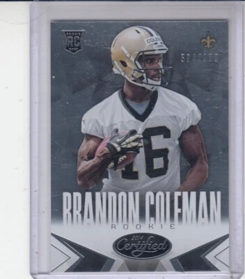 BRANDON COLEMAN 2014 Panini Certified #105 RC 594/999 Saints - Image 1 of 2