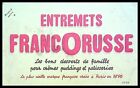 Buvard Publicitaire, Entremets FRANCORUSSE - Les bons desserts 