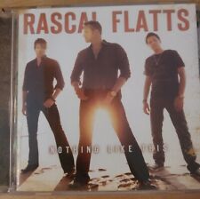 BLOW OUT! - Rascal Flatts - Nothing Like This - CD - Excellent - Free Ship!