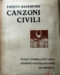 FAUSTO SALVATORI CANZONI CIVILI DUILIO CAMBELLOTTI ORNÒ GIUSEPPE UGO NALATO CURÒ - Picture 1 of 3