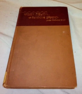 Green Fields / Running Brooks James Whitcomb Riley Poetry 1895 Bowen-Merrill Co - Picture 1 of 7