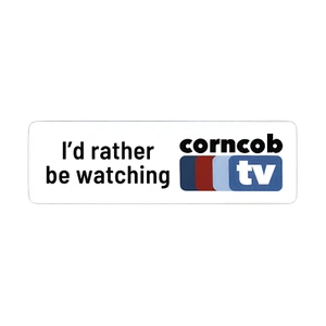 Rather Be CornCob TV Sticker ~ Barfool ~ Vinyl Phone Laptop Decal Should Leave - Picture 1 of 1