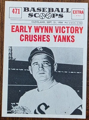 1961 NU-CARDS BASEBALL SCOOPS EARLY WYNN CHICAGO WHITE SOX CARD #471 NM - Image 1 of 2