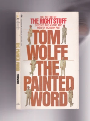 THE PAINTED WORD. By Tom Wolfe: Bantam Paperback, the 12th Printing: 1987: Nice Foto 1 de 2