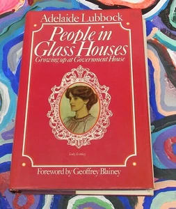 People In Glass Houses Growing Up in Government House by Adelaide Lubbock 1977 - Picture 1 of 11