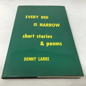 Every Bed is Narrow DENNY LARKE - Michigan 1988 1st ed HC+DJ Green Earth Press - Bild 1 von 6