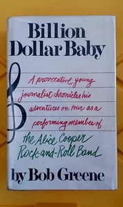 Alice Cooper Billion Dollar Baby Hard Cover by Bob Greene Orig Sleeve In Cover - Bild 1 von 11