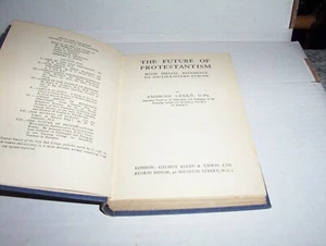 1925 The Future Of Protestantism: With Special Reference To South-Eastern Europe - Bild 1 von 3