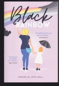 Black Rainbow: A Family Drama of Self-discovery by Danielle Jata-Hall 2024 LN - Imagen 1 de 3