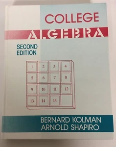 Algebra for College Students by Arnold Shapiro and Bernard Kolman (Hardcover) - Picture 1 of 5