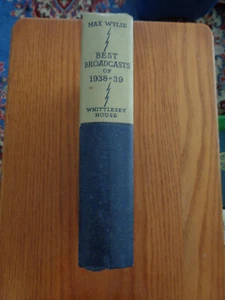 Best Broadcasts of 1938-39 by Max Wylie HC 1939 - Imagen 1 de 1
