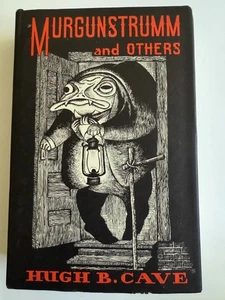 Murgunstrumm and Others, by Hugh B. Cave - 1977 - 1st Ed, Hardcover Book DJ - Picture 1 of 15