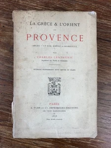 Ch. Lenthéric LA GRECE ET L'ORIENT EN PROVENCE Arles Marseille Plon (1878) - Picture 1 of 8
