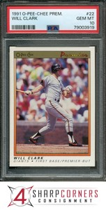 1991 O-PEE-CHEE PREMIER #22 WILL CLARK GIANTS PSA 10 B3701058-919