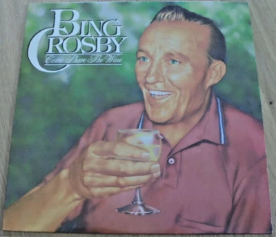 Bing Crosby - Come Share The Wine (UA, Stereo, 1980) - Bild 1 von 3
