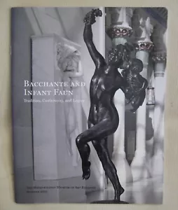 METROPOLITAN MUSEUM ART BULLETIN - SUMMER 2019 - BACCHANTE & INFANT FAUN - Imagen 1 de 7