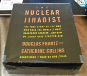 THE NUCLEAR JIHADIST by DOUGLAS FRANTZ & CATHERINE COLLINS AUDIO BOOK (2007) - Imagen 1 de 2