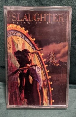 Slaughter: Stick It To Ya (1990 Cassette Tape) Chrysalis - F4 21702 - Image 1 of 4