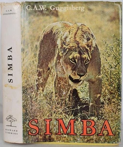 SIMBA Life of the Lion GUGGISBERG HB/DJ 1961 Africa Wildlife Man-eaters Hunting - Picture 1 of 5