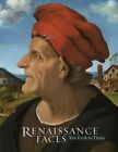 Renaissance Faces: Van Eyck to Titian (National Gall... by Syson, Luke Paperback