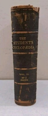1899 Antiquarian Book The Student's Cyclopedia Vol 2, M-Z Index Howard & Co - Image 1 of 4