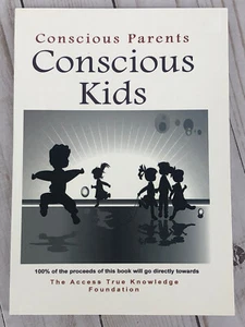 CONSCIOUS PARENTS CONSCIOUS KIDS By Chutisa And Steven Bowman - Imagen 1 de 4