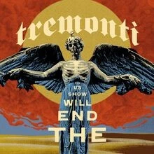 The End Will Show Us How von Tremonti | CD | Zustand sehr gut - Bild 1 von 2